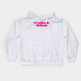 id rather be shopping Kids Hoodie